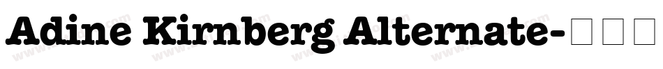 Adine Kirnberg Alternate字体转换